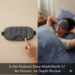 Is the Nodpod Sleep Mask Worth It? An Honest, In-Depth Review