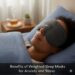 Benefits of Weighted Sleep Masks for Anxiety and Stress